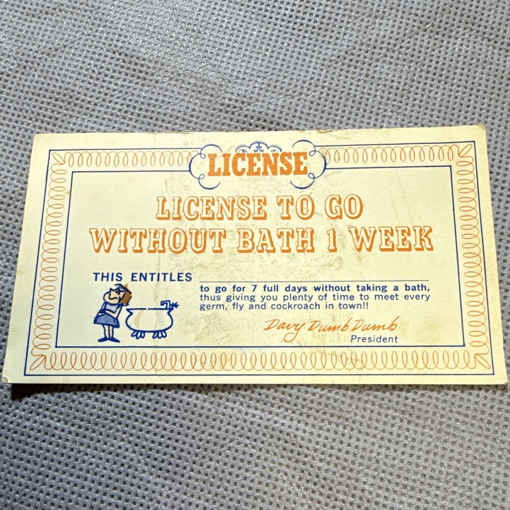 Vintage 1970's Davy Dumb Dumb License To Go Without Bath 1 Week
